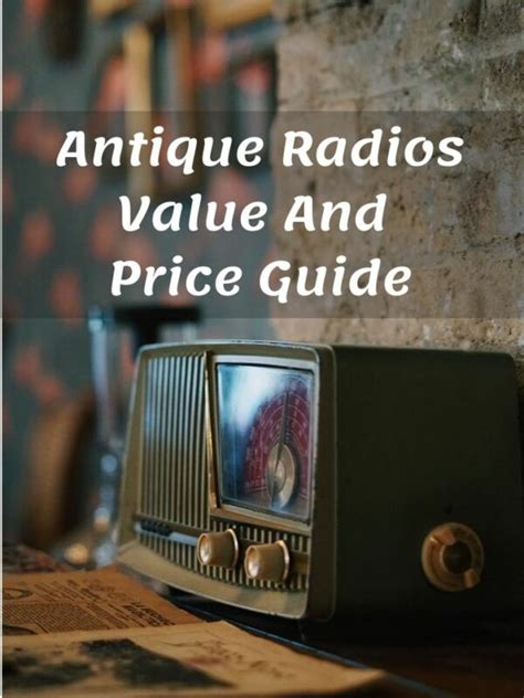 radio attic|antique radio value guide.